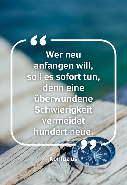 Wer-neu-anfangen-will-soll-es-sofort-tun-Motivationsleinwand-Motivationsposter-Wandbild-Wanddekoration-Spruch-themotivation.de