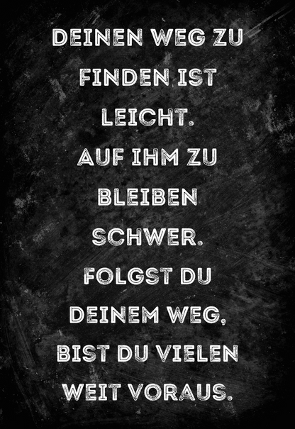 Deinen-Weg-zu-finden-ist-leicht-auf-ihm-zu-bleiben-schwer-rustikal-Motivationsleinwand-Motivationsposter-Wandbild-Spruch-themotivation.de